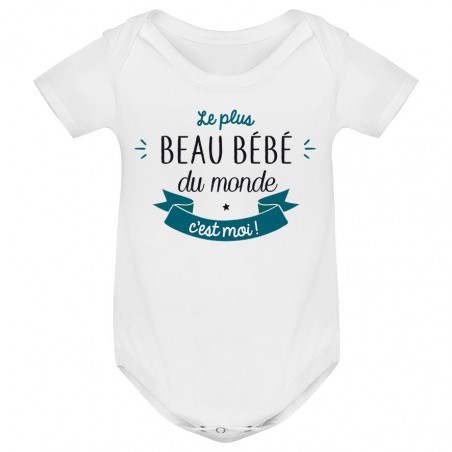 Body bébé Le plus beau bébé du monde c'est moi ( version garçon )