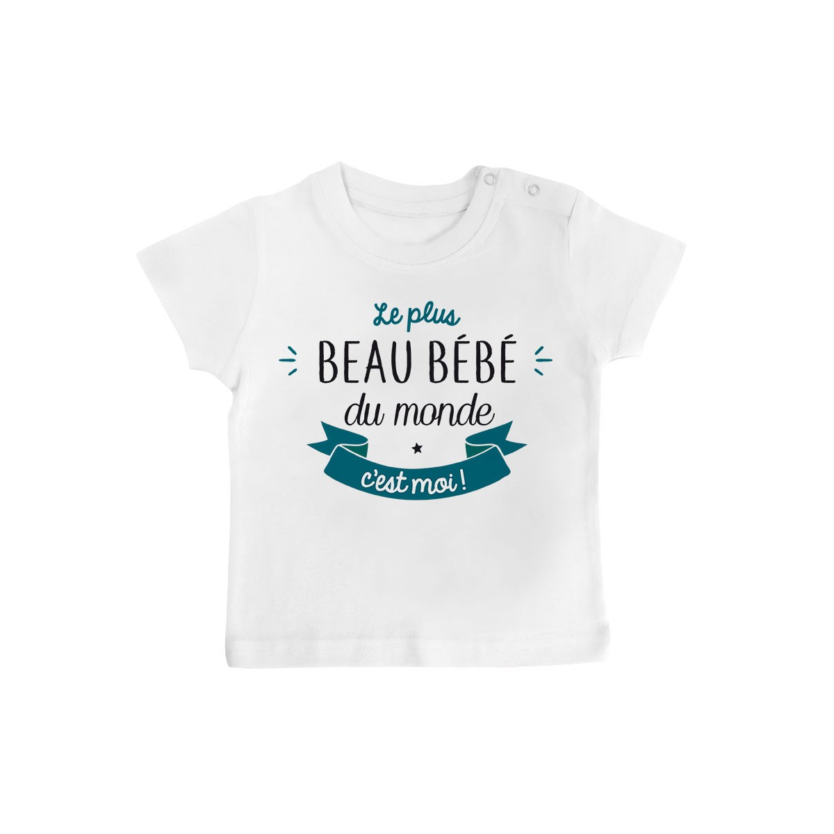 T-Shirt bébé Le plus beau bébé du monde c'est moi ( version garçon )