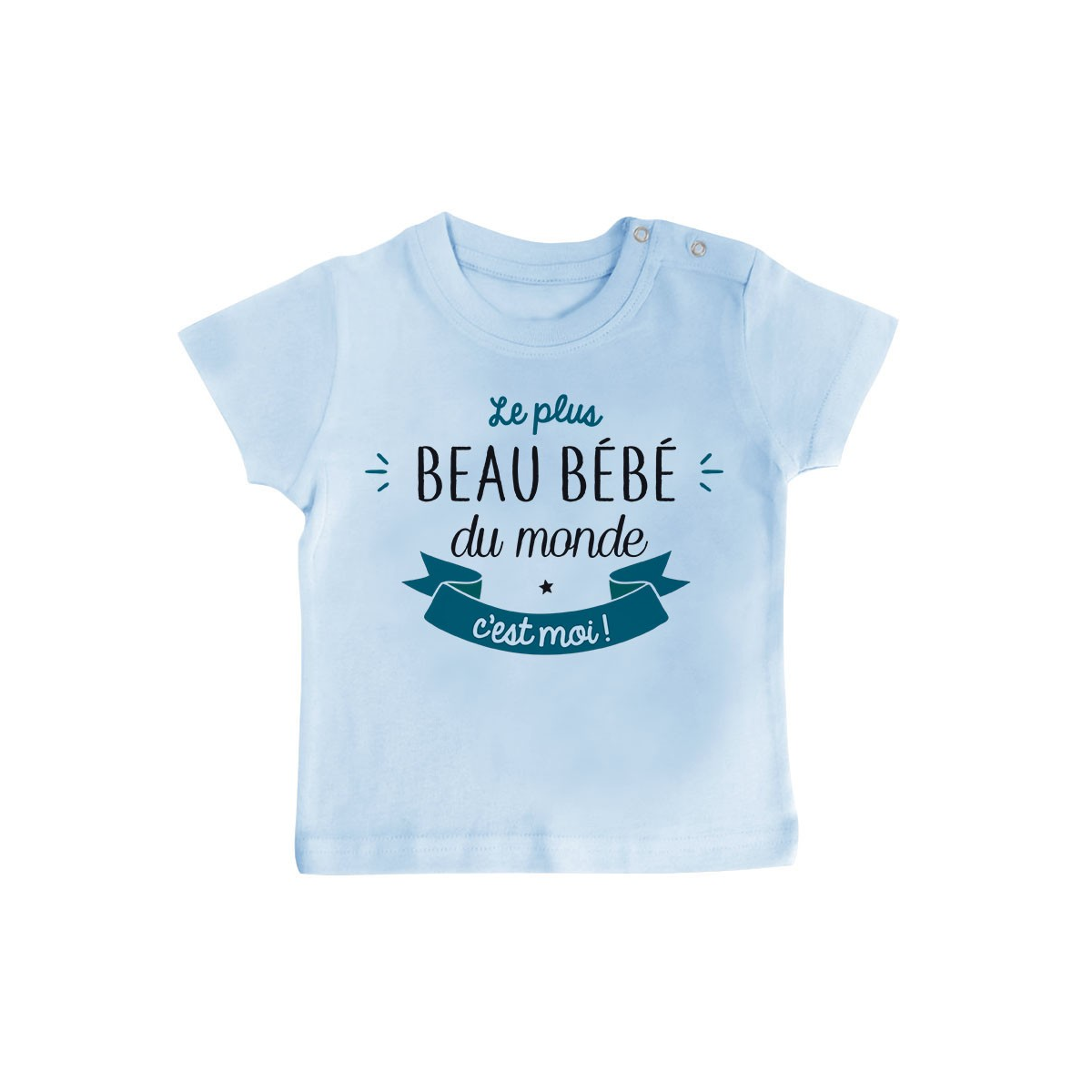 T-Shirt bébé Le plus beau bébé du monde c'est moi ( version garçon )