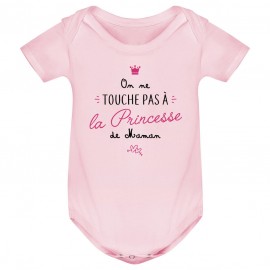 Body bébé On ne touche pas à la princesse de maman