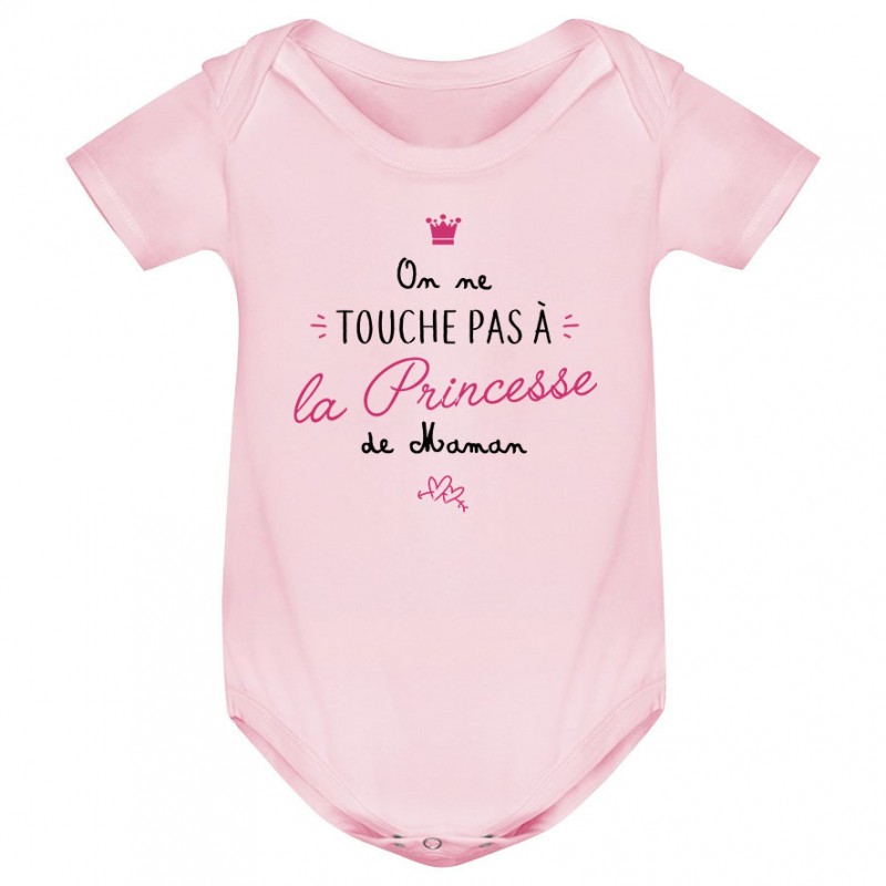 Body bébé On ne touche pas à la princesse de maman Body bébé On ne touche pas à la princesse de maman