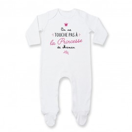 Pyjama bébé On ne touche pas à la princesse de maman