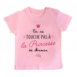 T-Shirt bébé On ne touche pas à la princesse de maman