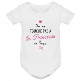 Body bébé On ne touche pas à la princesse de papa