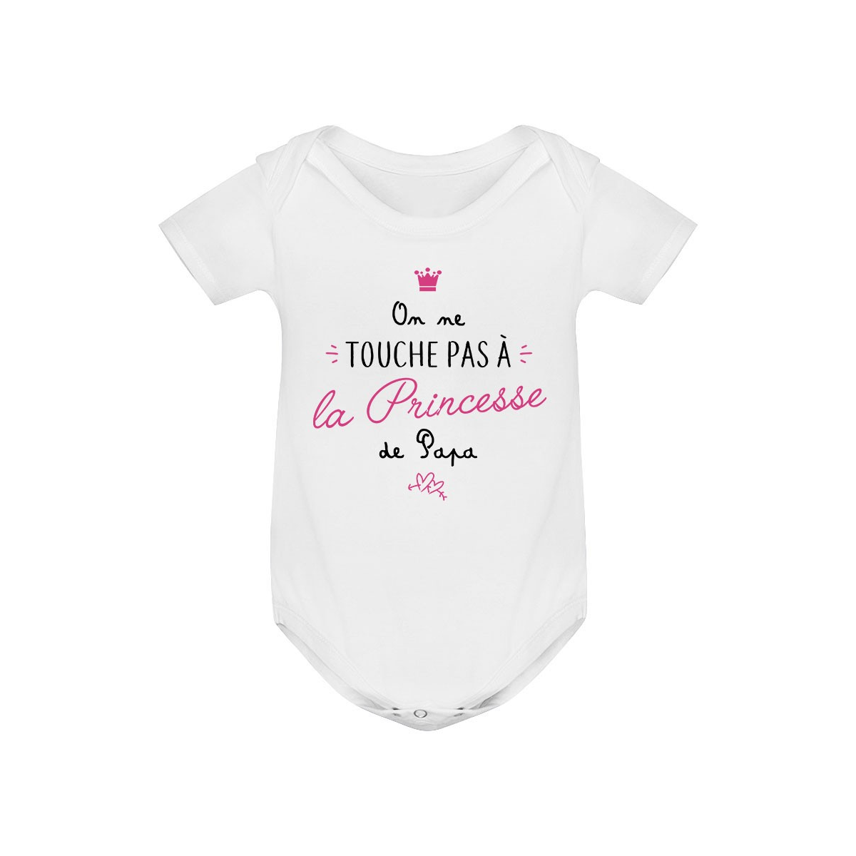 Body bébé On ne touche pas à la princesse de papa