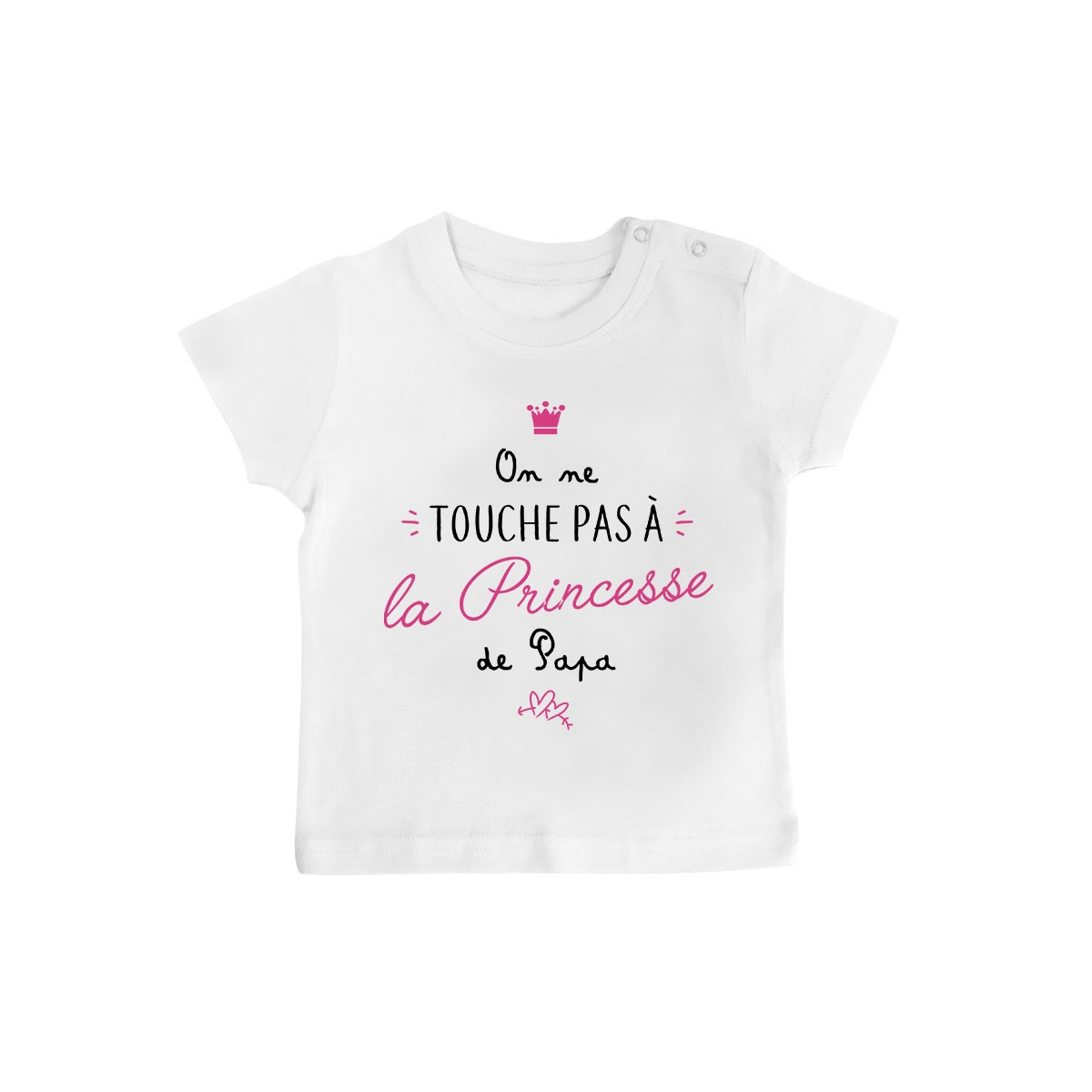 T-Shirt bébé On ne touche pas à la princesse de papa