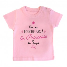 T-Shirt bébé On ne touche pas à la princesse de papa