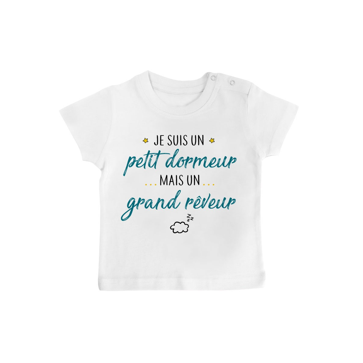 T-Shirt bébé Petit dormeur grand rêveur