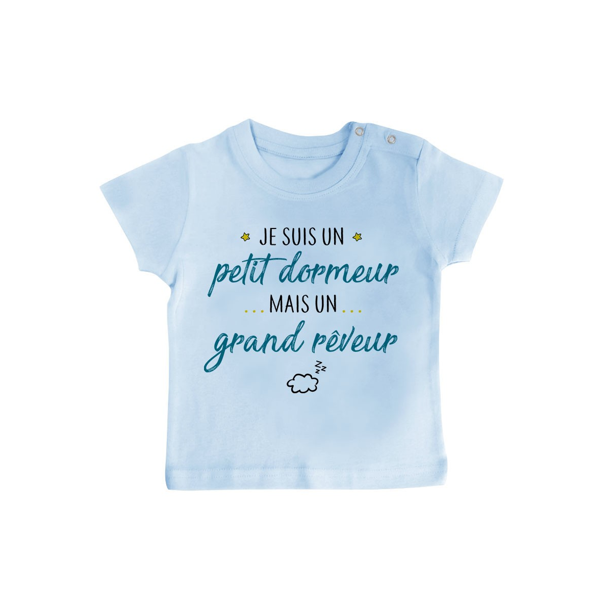 T-Shirt bébé Petit dormeur grand rêveur