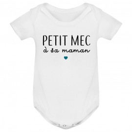 Body bébé Petit mec à sa maman