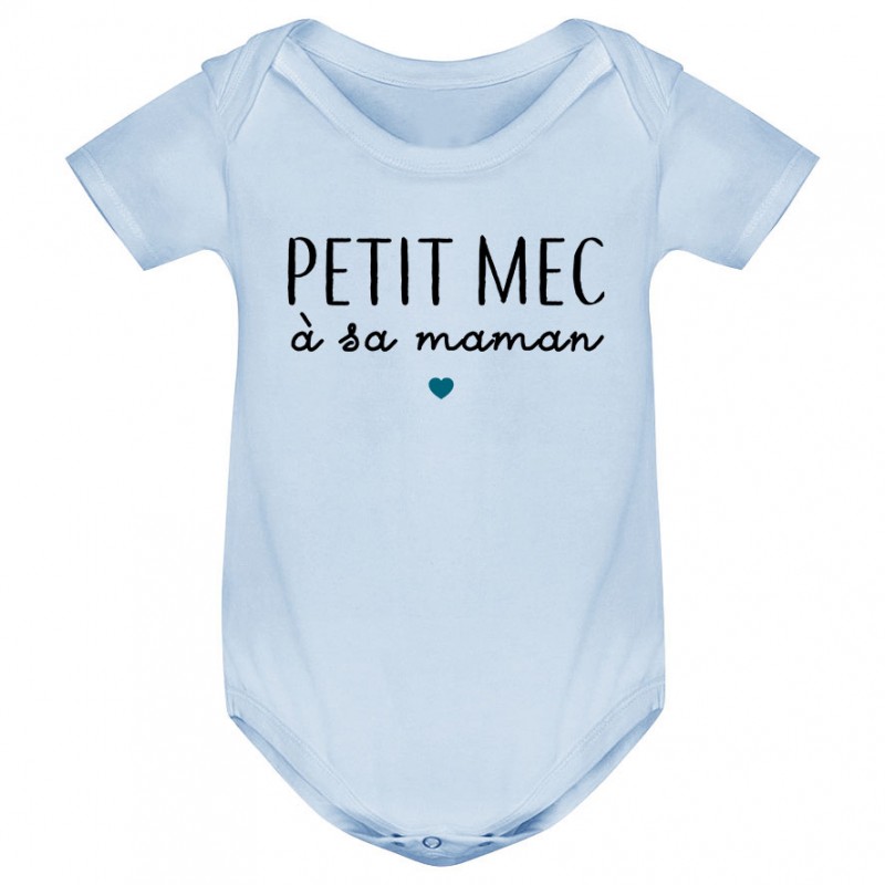 Body bébé Petit mec à sa maman Body bébé Petit mec à sa maman