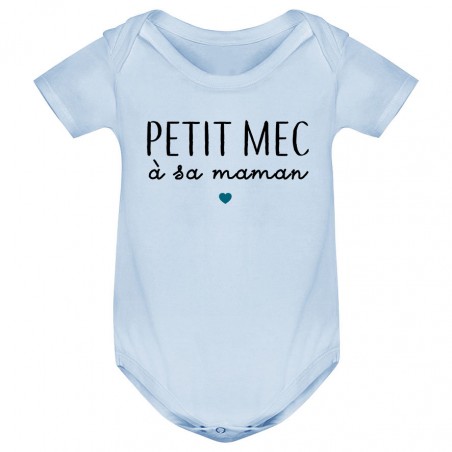 Body bébé Petit mec à sa maman