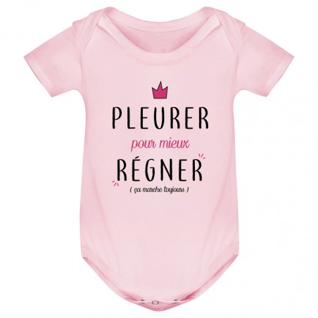 Body bébé Pleurer pour mieux régner ( version fille )