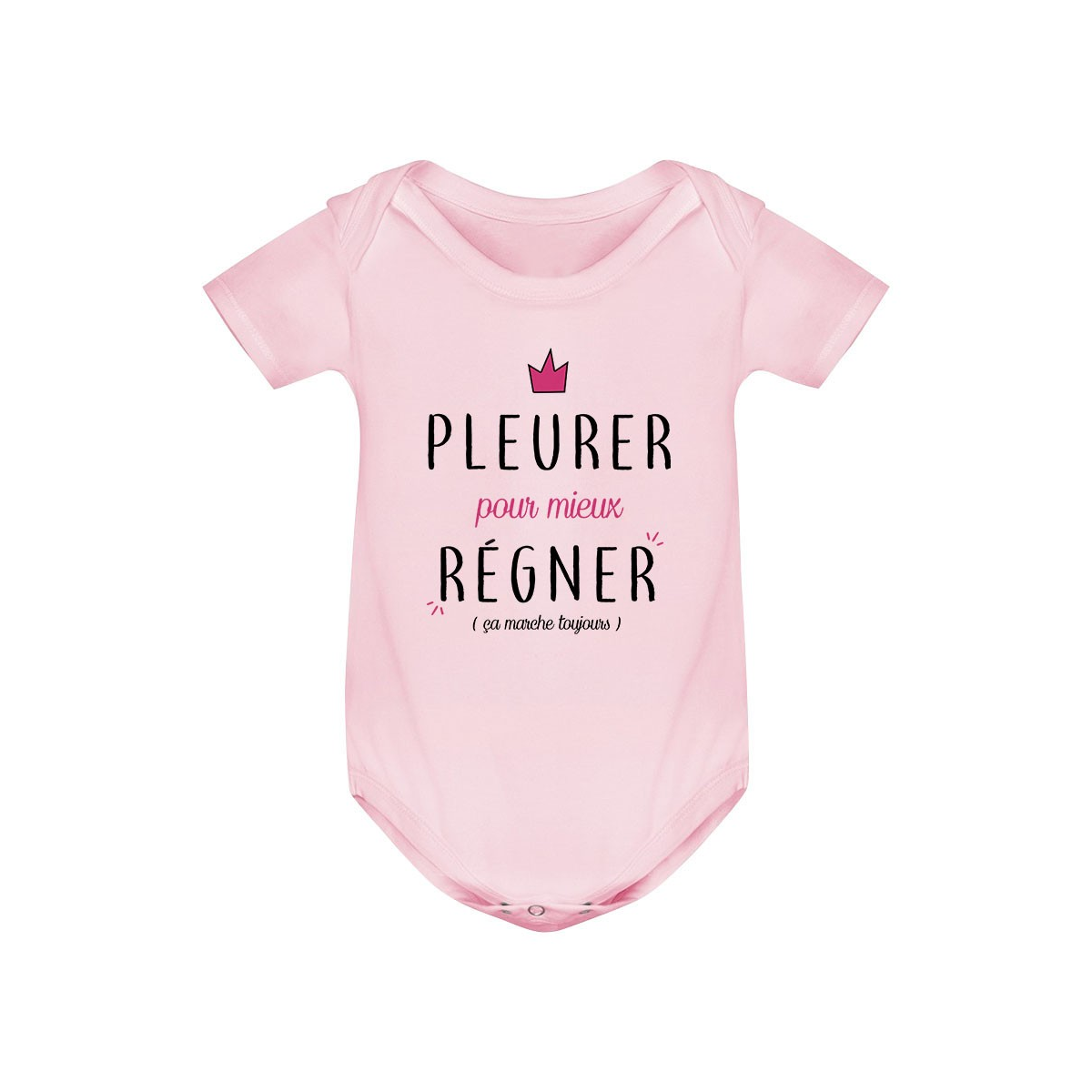 Body bébé Pleurer pour mieux régner ( version fille )