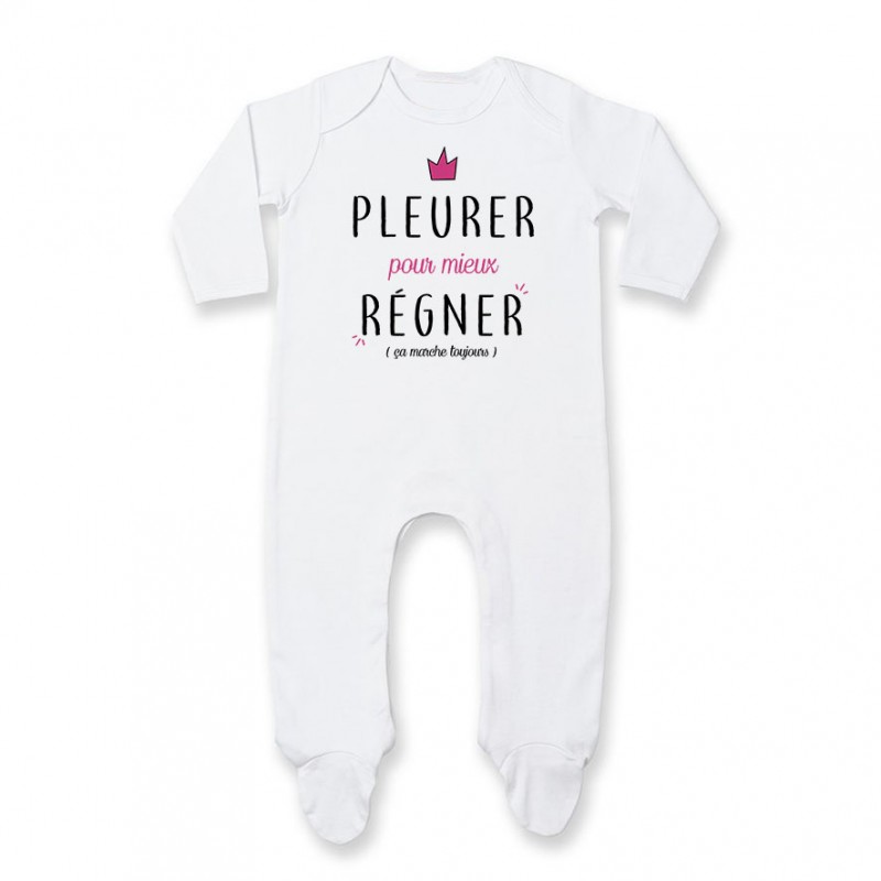 Pyjama bébé Pleurer pour mieux régner ( version fille )