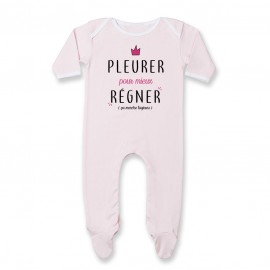 Pyjama bébé Pleurer pour mieux régner ( version fille )