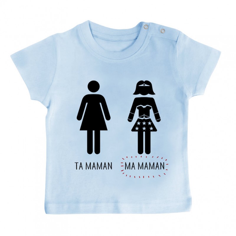 T-Shirt bébé Ta maman, Ma maman T-Shirt bébé Ta maman, Ma maman