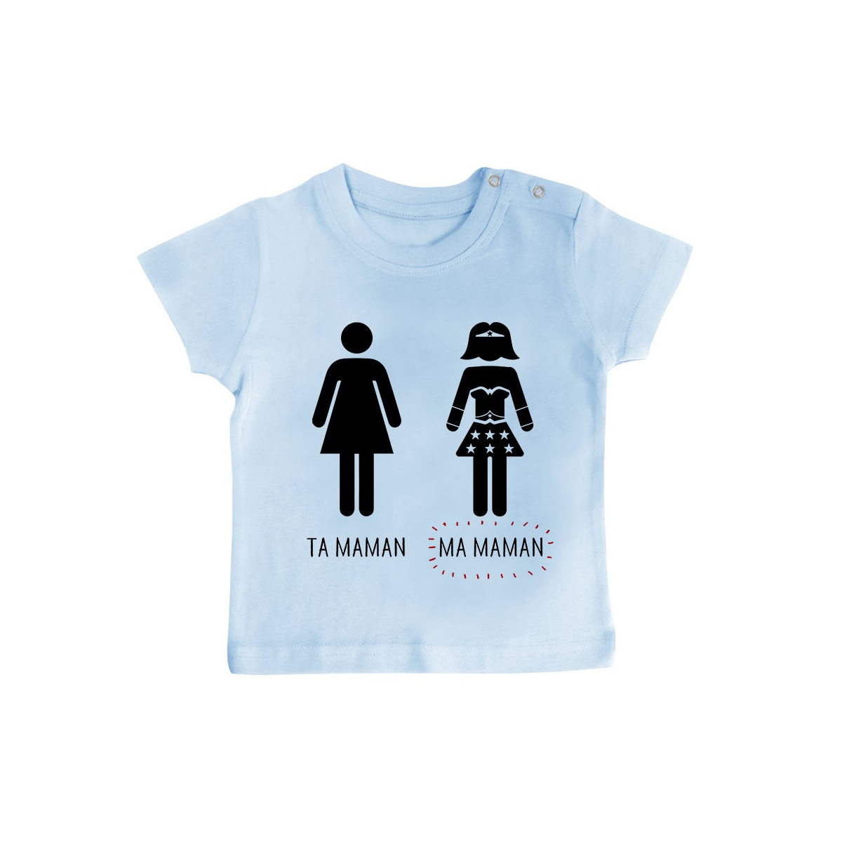 T-Shirt bébé Ta maman, Ma maman