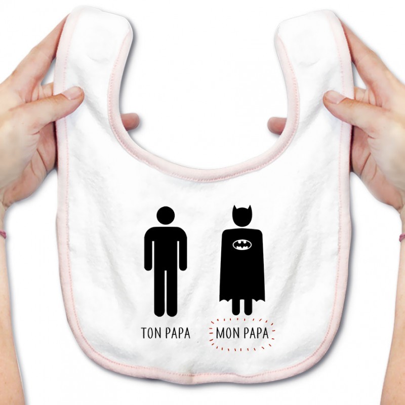 Bavoir bébé Ton papa, Mon papa Bavoir bébé Ton papa, Mon papa