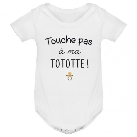 Body bébé Touche pas à ma tototte