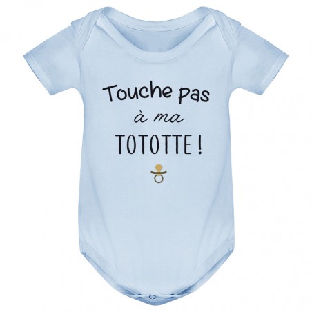 Body bébé Touche pas à ma tototte