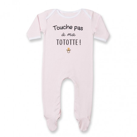 Pyjama bébé Touche pas à ma tototte