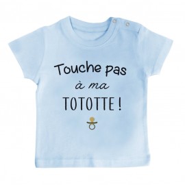 T-Shirt bébé Touche pas à ma tototte