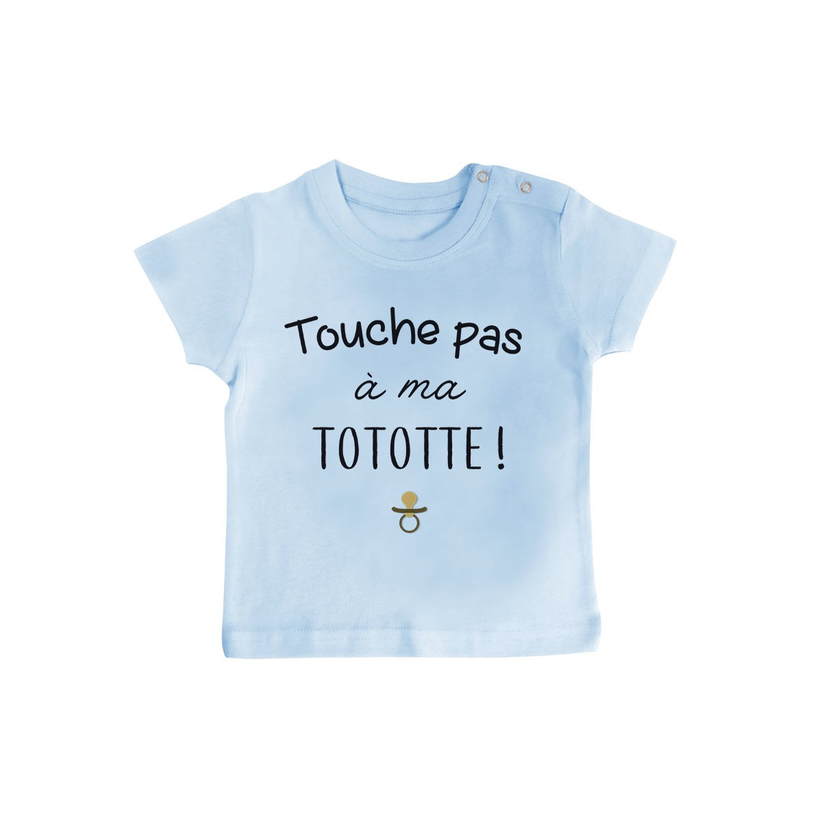 T-Shirt bébé Touche pas à ma tototte