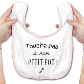 Bavoir bébé Touche pas à mon petit pot