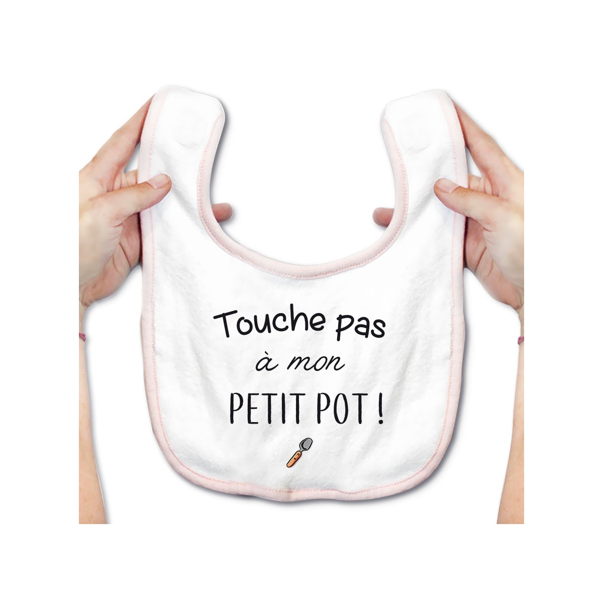 Bavoir bébé Touche pas à mon petit pot