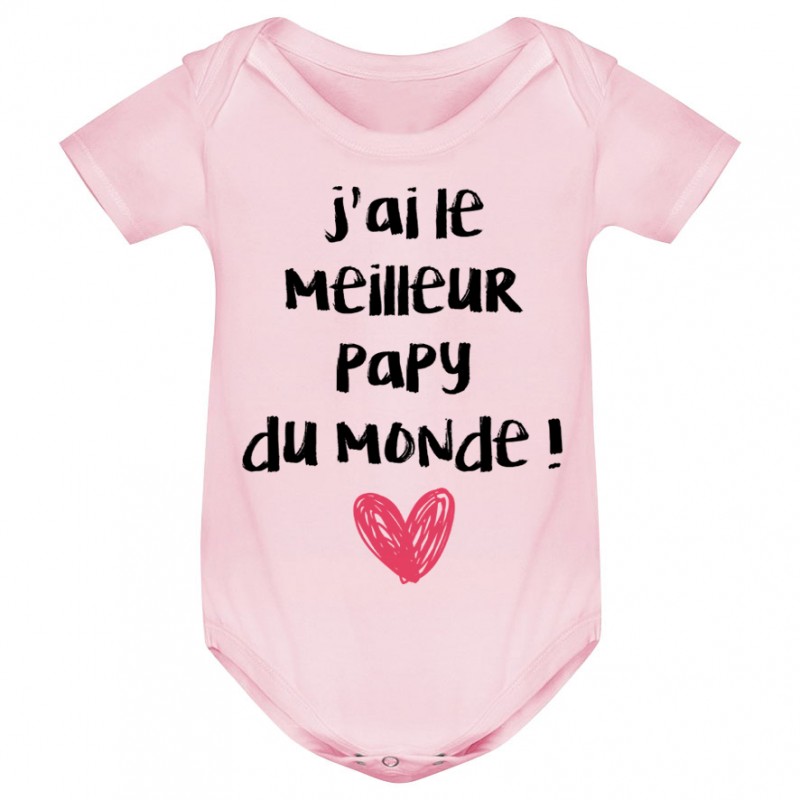 Body bébé J'ai le meilleur Papy du monde Body bébé J'ai le meilleur Papy du monde