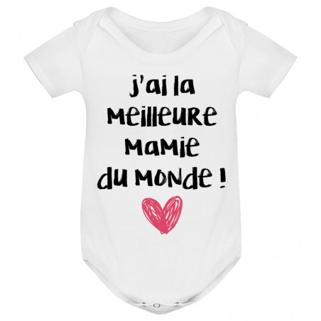 Body bébé J'ai la meilleure Mamie du monde