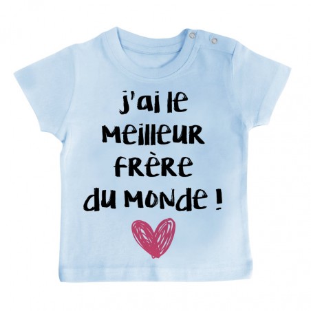 T-Shirt bébé J'ai le meilleur Frère du monde