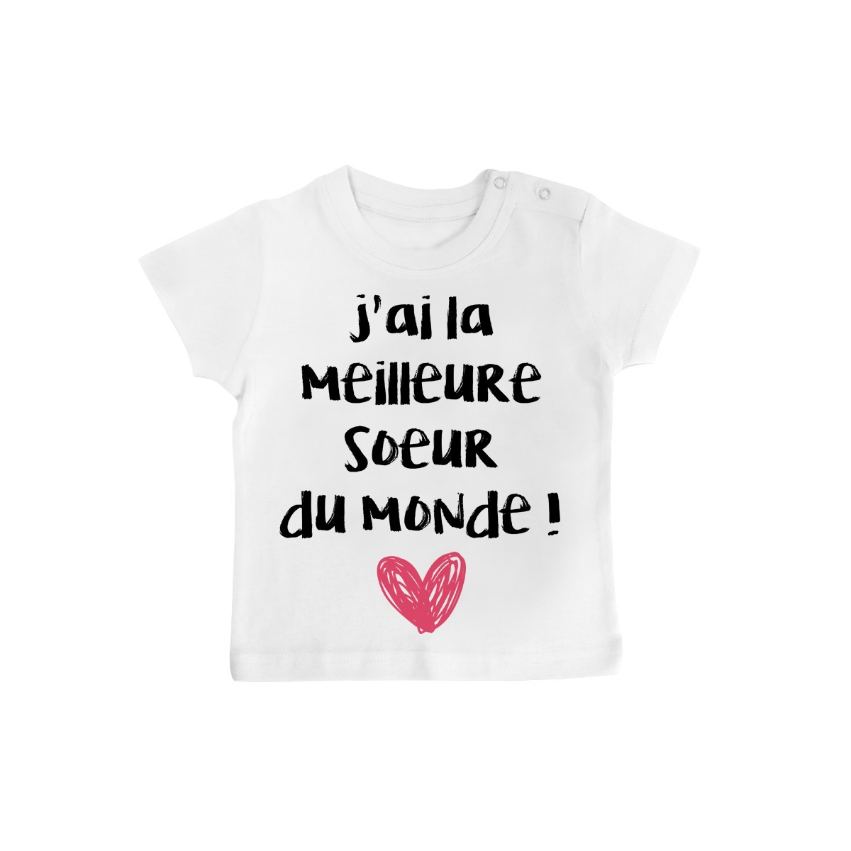 T-Shirt bébé J'ai la meilleure Soeur du monde