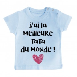 T-Shirt bébé J'ai la meilleure Tata du monde