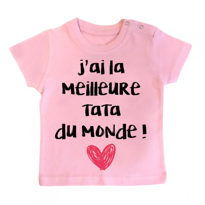 T-Shirt bébé J'ai la meilleure Tata du monde T-Shirt bébé J'ai la meilleure Tata du monde