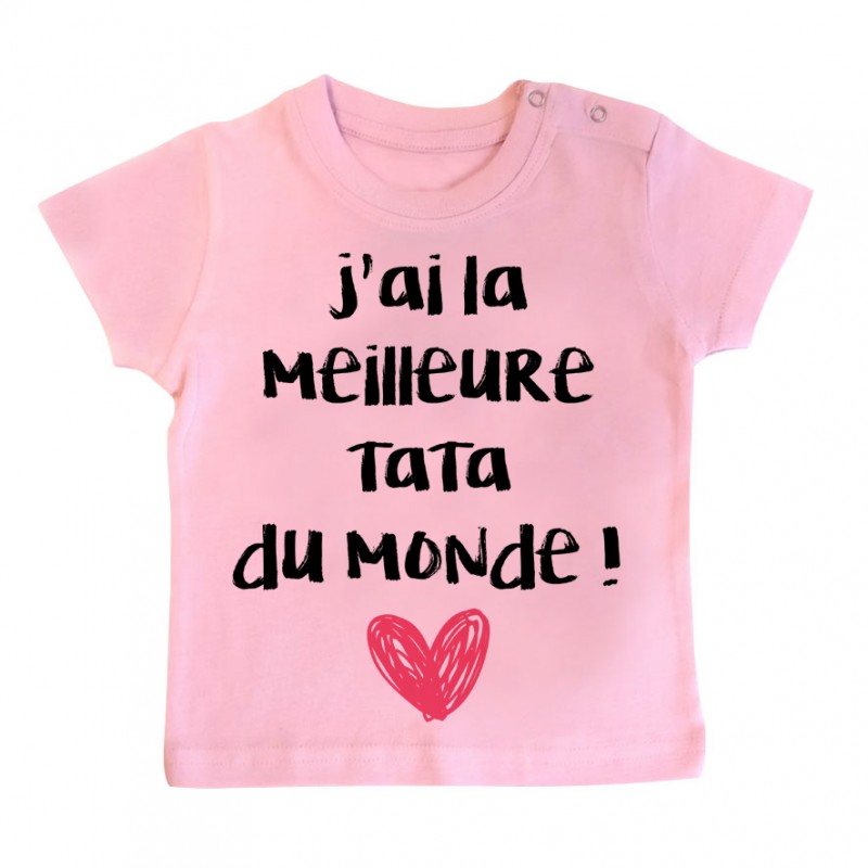 T-Shirt bébé J'ai la meilleure Tata du monde