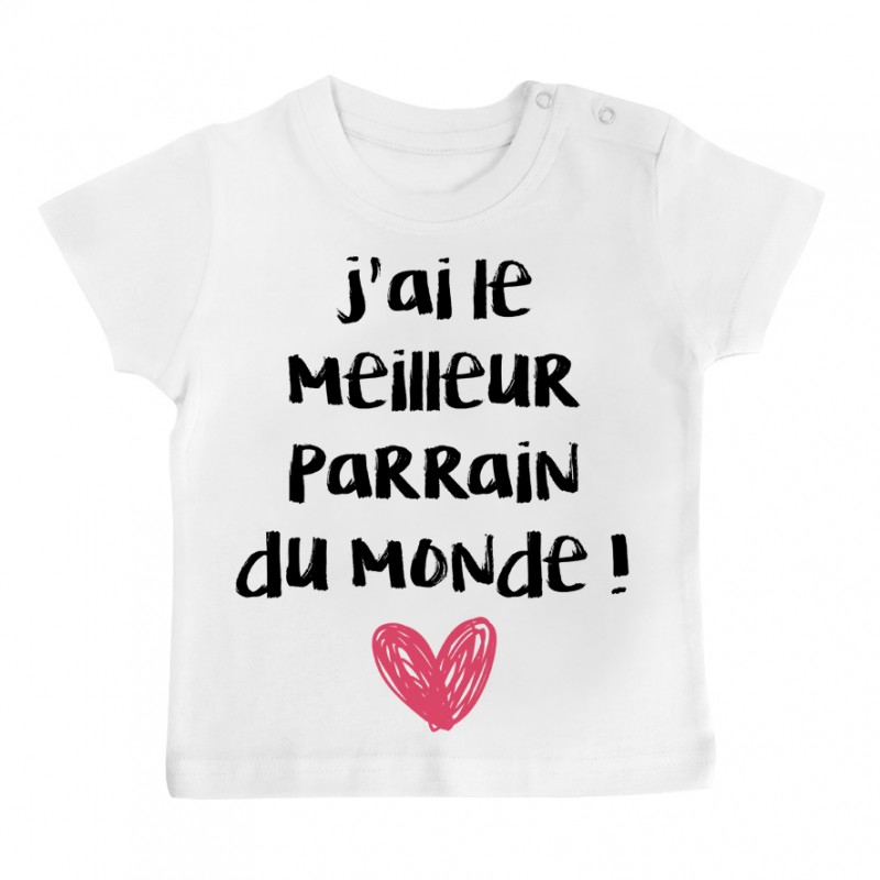 T-Shirt bébé J'ai le meilleur Parrain du monde T-Shirt bébé J'ai le meilleur Parrain du monde