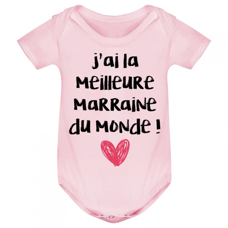Body bébé J'ai la meilleure Marraine du monde Body bébé J'ai la meilleure Marraine du monde