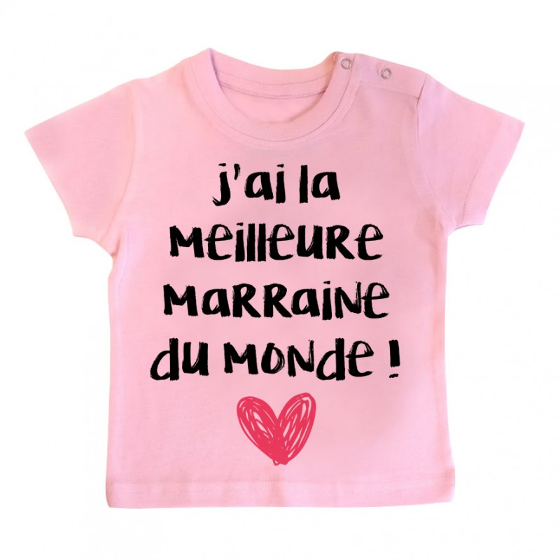 T-Shirt bébé J'ai la meilleure Marraine du monde T-Shirt bébé J'ai la meilleure Marraine du monde