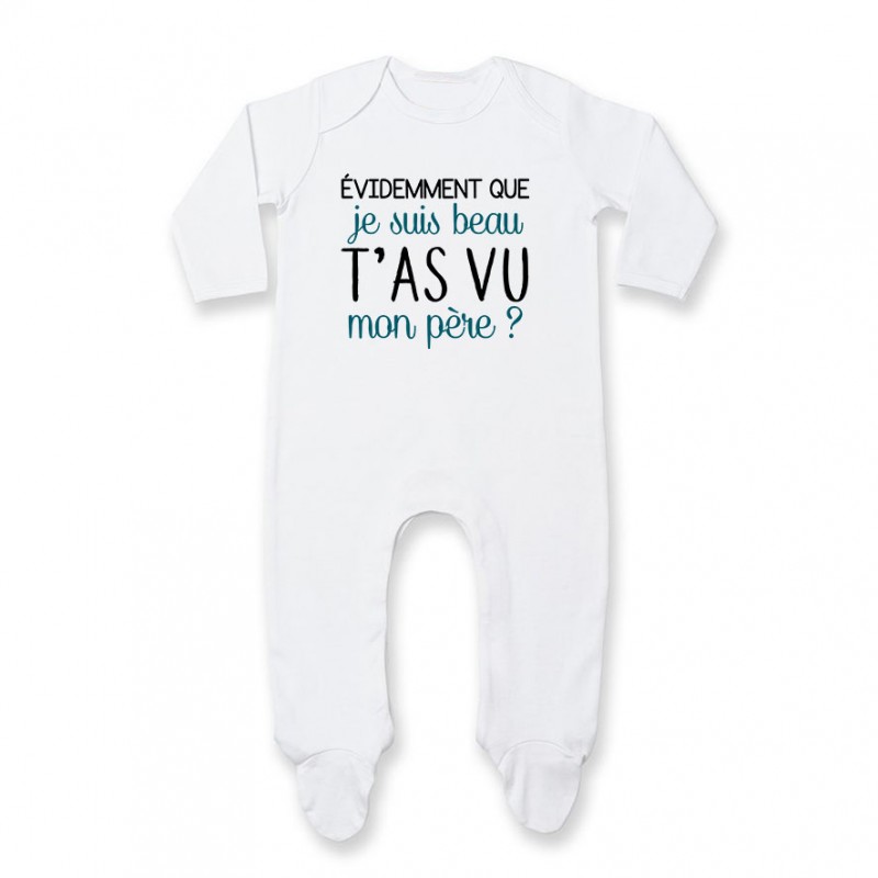 Pyjama bébé Evidemment que je suis beau Pyjama bébé Evidemment que je suis beau