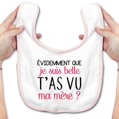 Bavoir bébé Evidemment que je suis belle