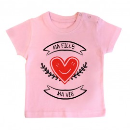 T-Shirt bébé Ma fille, ma vie