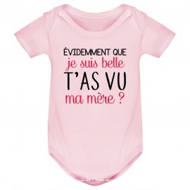 Body bébé Evidemment que je suis belle