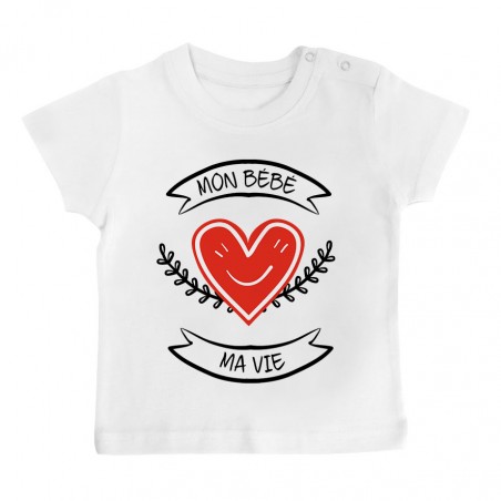 T-Shirt bébé Mon bébé, ma vie