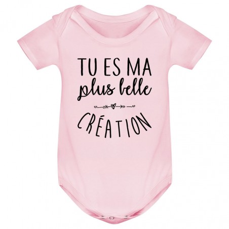 Body bébé Tu es ma plus belle création