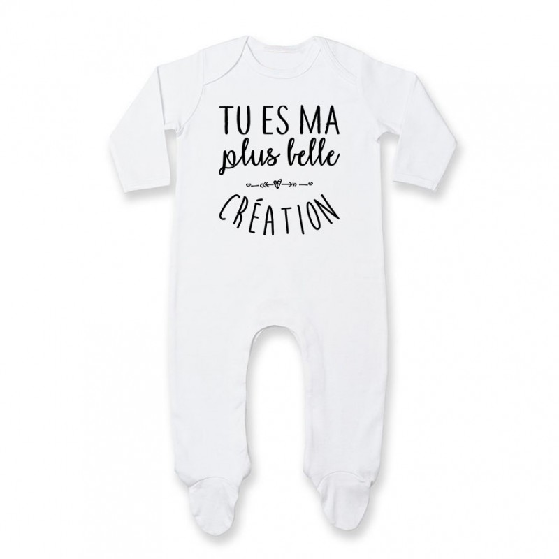Pyjama bébé Tu es ma plus belle création Pyjama bébé Tu es ma plus belle création