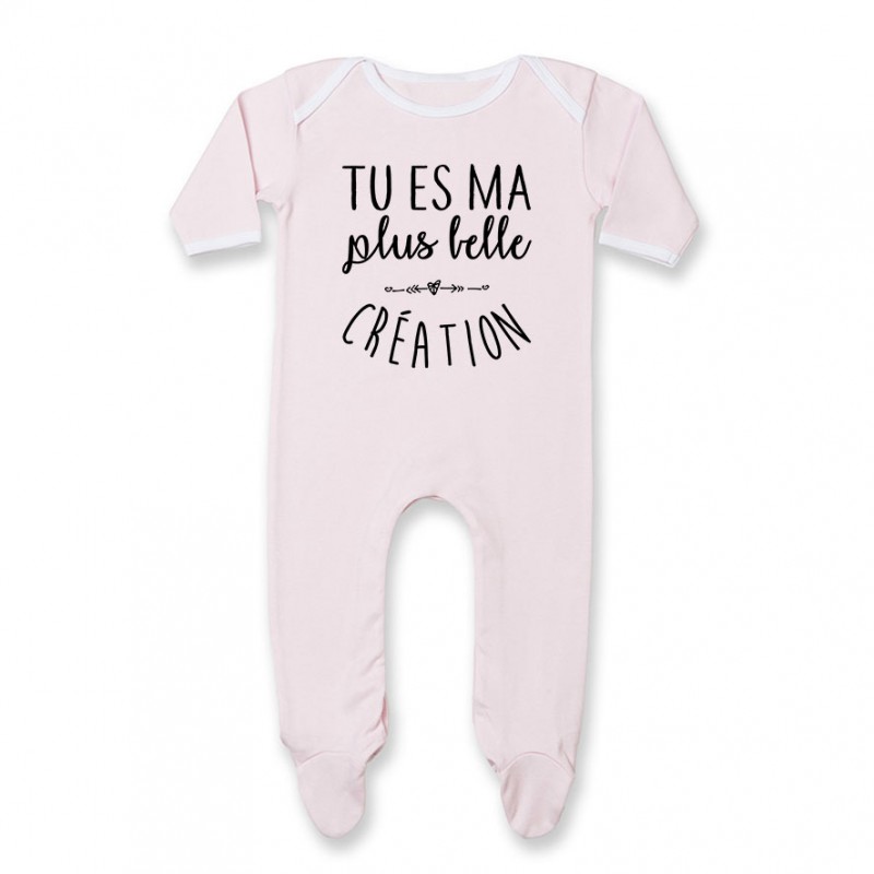 Pyjama bébé Tu es ma plus belle création