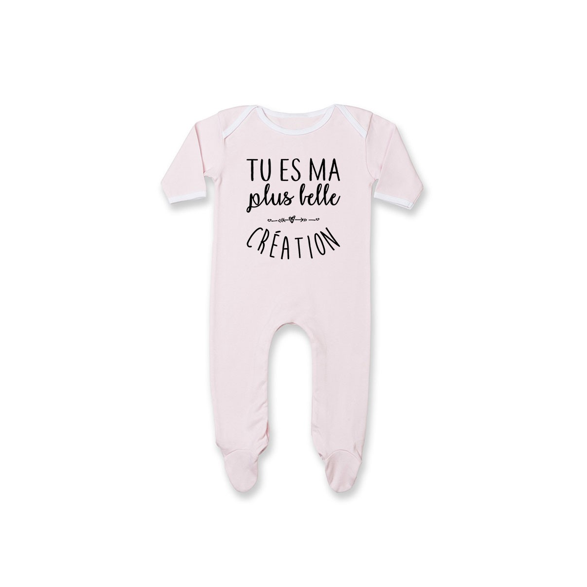 Pyjama bébé Tu es ma plus belle création