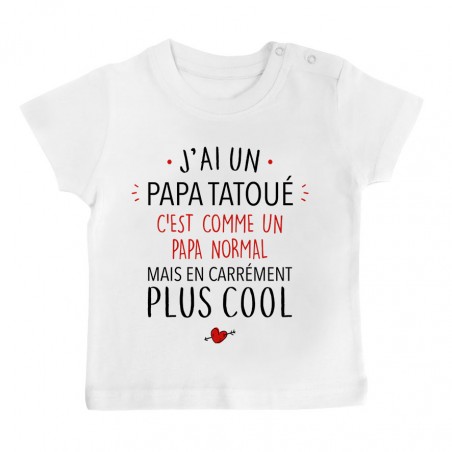 T-Shirt bébé J'ai un papa tatoué